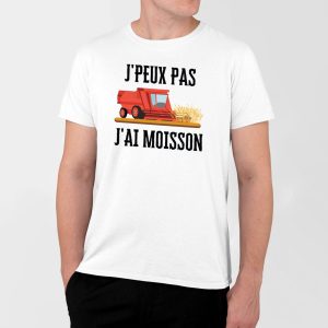 T-Shirt Homme J&rsquo;peux pas j&rsquo;ai moisson