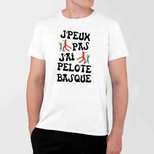 T-Shirt Homme J&rsquo;peux pas j&rsquo;ai pelote basque