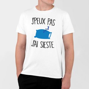 T-Shirt Homme J&rsquo;peux pas j&rsquo;ai sieste