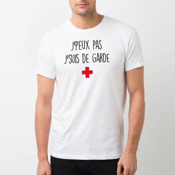 T-Shirt Homme J’peux pas j’suis de garde