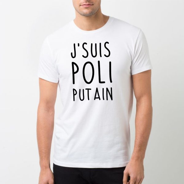 T-Shirt Homme J’suis poli putain