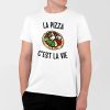 T-Shirt Homme La pizza c&rsquo;est la vie