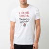 T-Shirt Homme Le pere noel n&rsquo;existe pas