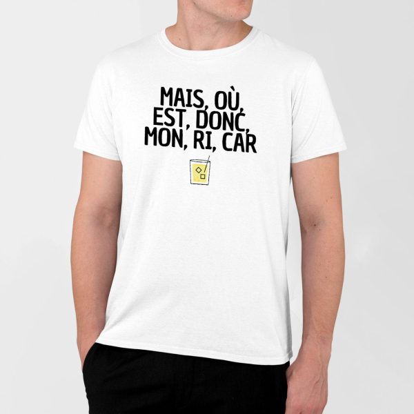 T-Shirt Homme Mais, ou, est, donc, mon, ri, car