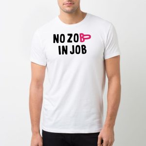 T-Shirt Homme No zob in job T-Shirt Homme No zob in job