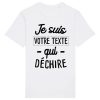 T-Shirt Homme Personnalise Je suis votre texte qui dechire