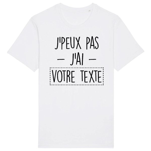 T-Shirt Homme Personnalise J’peux pas j’ai votre texte