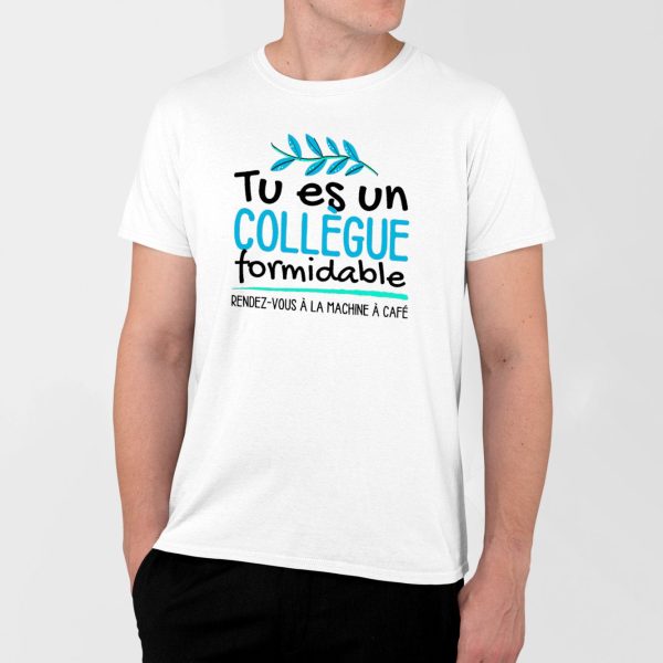 T-Shirt Homme Tu es un collegue formidable