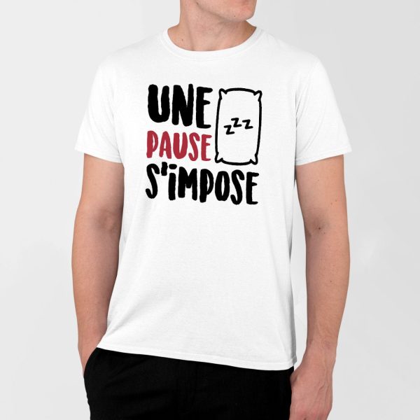 T-Shirt Homme Une pause s’impose