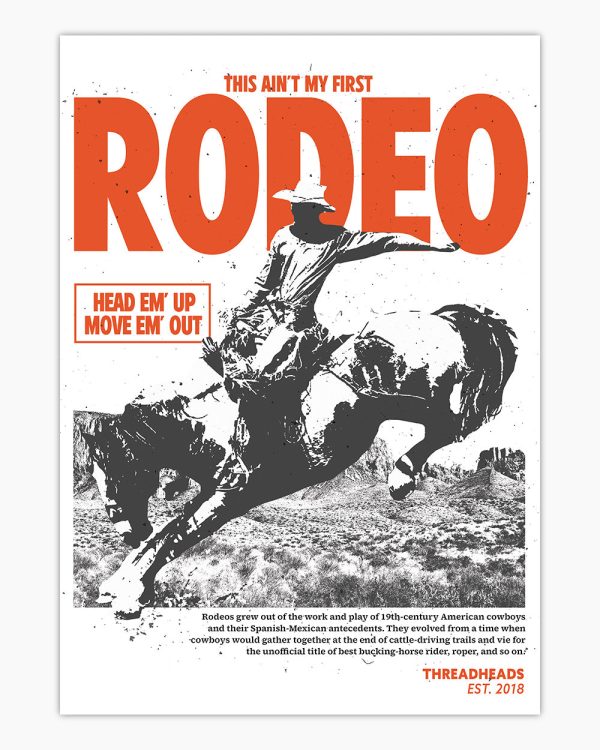 Ain’t My First Rodeo Art Print