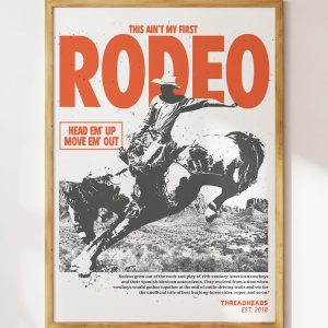 Ain't My First Rodeo Art Print 2 Aint My First Rodeo Art Print 3