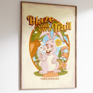 Blaze Your Own Trail Art Print 3