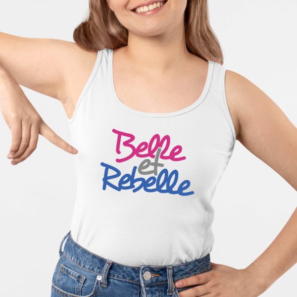 Debardeur Femme Belle et rebelle