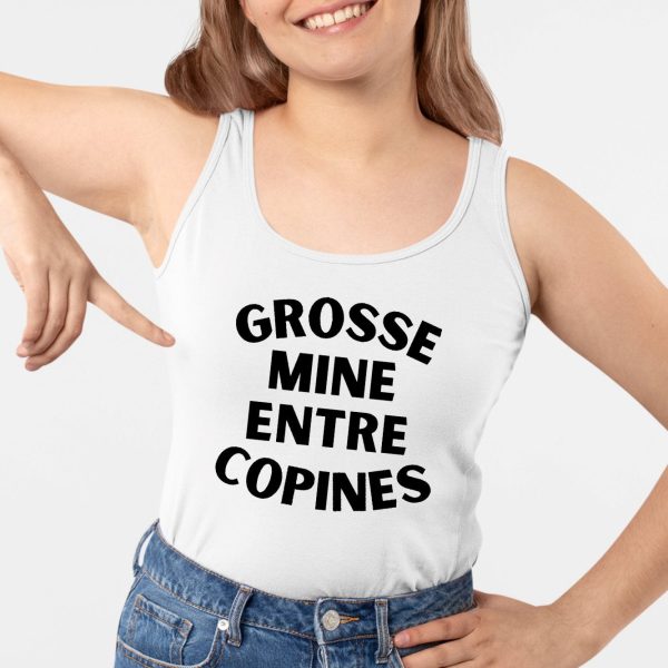 Debardeur Femme Grosse mine entre copines