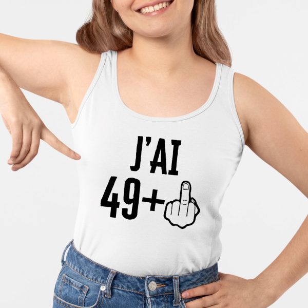 Debardeur Femme J’ai 50 ans 49 + 1