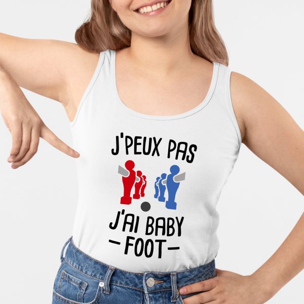 Debardeur Femme J’peux pas j’ai baby-foot