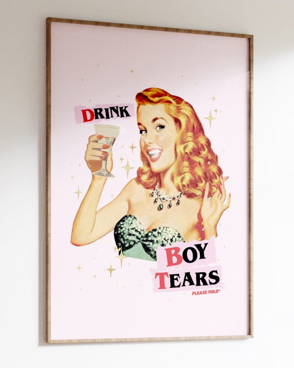 Drink Boy Tears Art Print