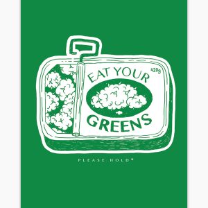 Eat Your Greens Art Print