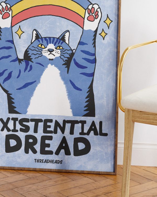 Embrace the Existential Dread Art Print