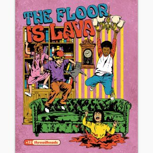 Floor is Lava Art Print 4 Floor is Lava Art Print 5