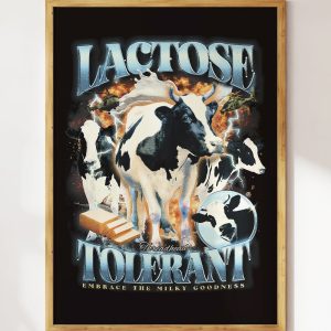Lactose Tolerant Art Print