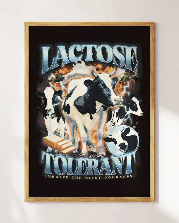 Lactose Tolerant Art Print