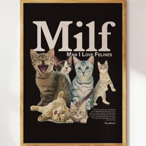 Man I Love Felines Art Print