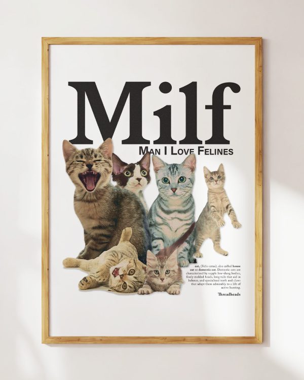 Man I Love Felines Art Print