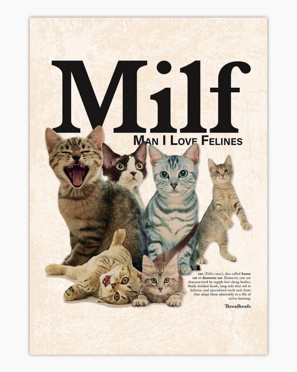 Man I Love Felines Art Print