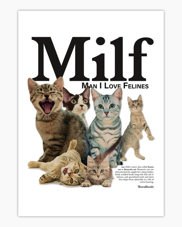 Man I Love Felines Art Print