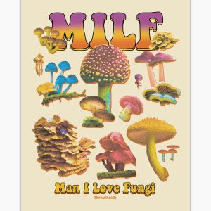 Man I Love Fungi Art Print 3 Man I Love Fungi Art Print 4