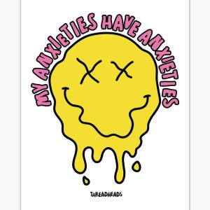 My Anxieties Have Anxieties Art Print 2 My Anxieties Have Anxieties Art Print 3