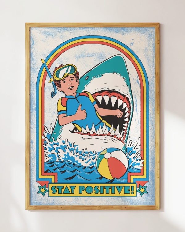 Stay Positive Art Print