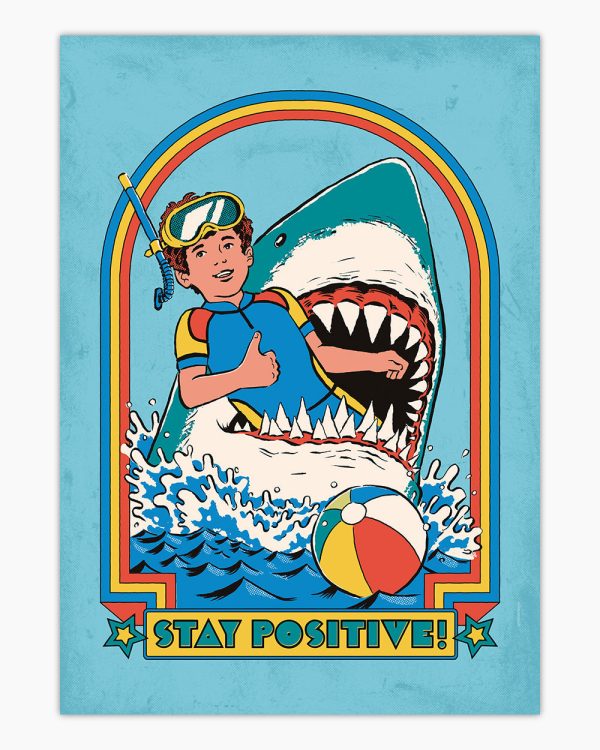 Stay Positive Art Print