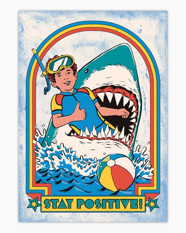 Stay Positive Art Print