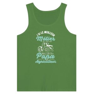 Debardeur Agriculteur J&rsquo;ai le meilleur metier du monde celui d&rsquo;etre papa