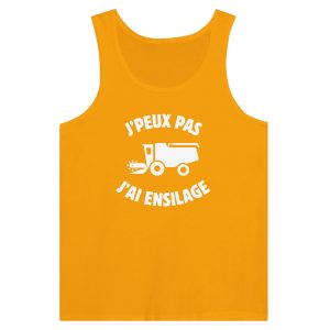 Debardeur Agriculteur J&rsquo;peux pas j&rsquo;ai ensilage