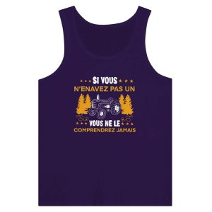 Debardeur Agriculteur Si vous n'en avez pas un vous ne le comprendrez jamais 1 Debardeur Agriculteur Si vous nen avez pas un vous ne le comprendrez jamais 2