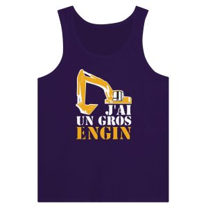 Debardeur BTP J&rsquo;ai un gros engin