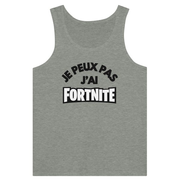 Debardeur Geek Je peux pas j’ai Fortnite