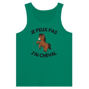 Debardeur Je peux pas j&rsquo;ai cheval