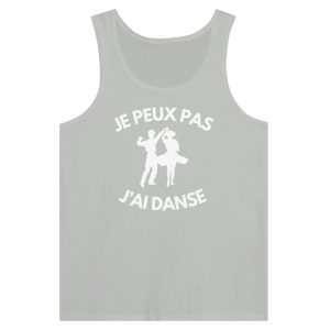 Debardeur Je peux pas j’ai danse Debardeur Je peux pas j’ai danse
