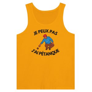 Debardeur Je peux pas j’ai petanque Debardeur Je peux pas j’ai petanque