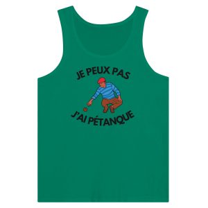 Debardeur Je peux pas j&rsquo;ai petanque