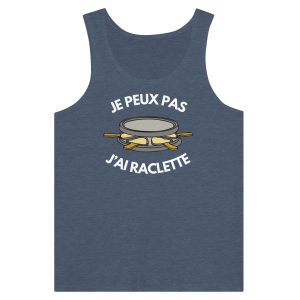 Debardeur Je peux pas j’ai raclette Debardeur Je peux pas j’ai raclette