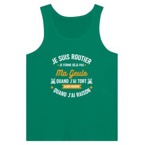 Debardeur Routier Je suis routier je ferme deja pas quand j’ai tort alors imagine quand j’ai raison Debardeur Routier Je suis routier je ferme deja pas quand j’ai tort alors imagine quand j’ai raison