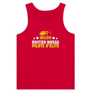 Debardeur Routier Routier niveau pilote d’elite Debardeur Routier Routier niveau pilote d’elite