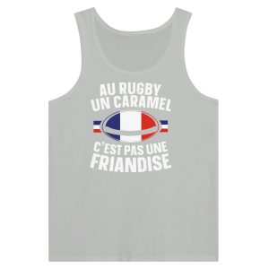 Debardeur Rugby Au rugby un caramel c’est pas une friandise Debardeur Rugby Au rugby un caramel c’est pas une friandise
