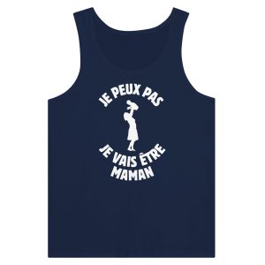 Debardeur annonce grossesse Je peux pas je vais etre maman 2 Debardeur annonce grossesse Je peux pas je vais etre maman 3