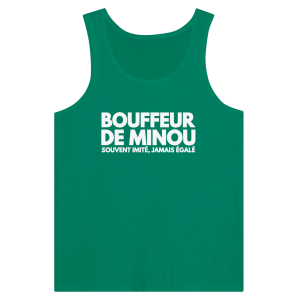 Debardeur beauf Bouffeur de minou souvent imite, Jamais egale 1 Debardeur beauf Bouffeur de minou souvent imite Jamais egale 2